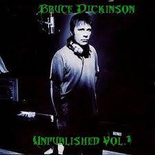 Bruce Dickinson : Unpublished vol.1